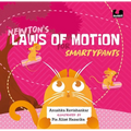 Newton's Laws of Motion for Smartypants