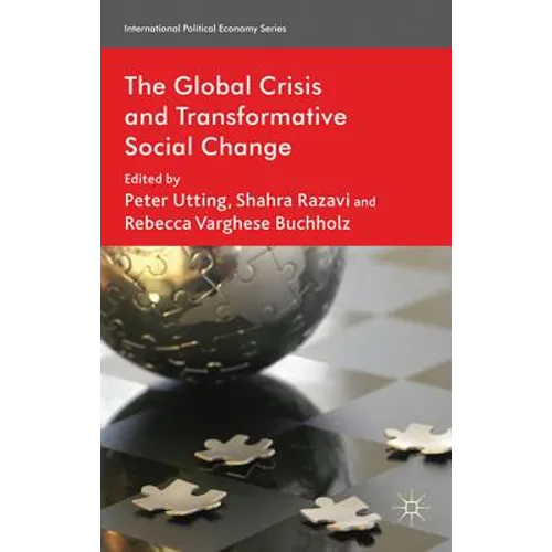 The Global Crisis and Transformative Social Change