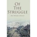 Of the Struggle