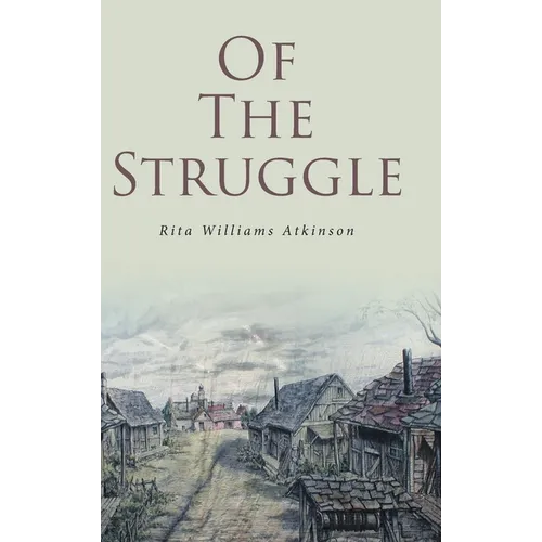 Of the Struggle