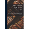 Balder the Beautiful: A Study In Magic And Religion: The Golden Bough, Part VII., The Fire-Festivals Of Europe And The Doctrine Of The Exter