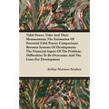 Tidal Power; Tides And Their Measurement; The Estimation Of Potential Tidal Power; Comparisons Between Systems Of Development; The Financial Aspect Of
