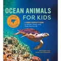 Ocean Animals for Kids: A Junior Scientist's Guide to Whales, Sharks, and Other Marine Life