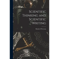 Scientific Thinking and Scientific Writing