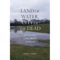 Land of Water, City of the Dead: Religion and Cahokia's Emergence