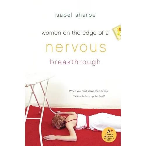 Women on the Edge of a Nervous Breakthrough