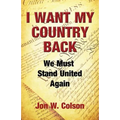 I Want My Country Back: We Must Stand United Again
