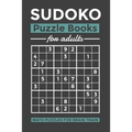 SUDOKO Puzzle Books for Adults: Math Puzzles for Brain Train - Hard Level - 100 Puzzles 9x9 SUDOKUS With Solutions - Makes a Great Gift for Teens, Adu