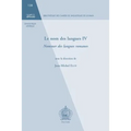 Le Nom Des Langues IV: Nommer Des Langues Romanes