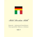 Bibel. Riveduta Bible: Deutsch - Italienisch Paralleltext. Testo Parallelo Tedesco E Italiano