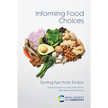 Informing Food Choices: Sorting Fact from Fiction