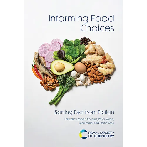 Informing Food Choices: Sorting Fact from Fiction