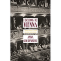 I Belong to Vienna: A Jewish Family's Story of Exile and Return