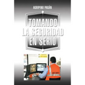 Tomando La Seguridad En Serio
