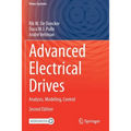 Advanced Electrical Drives: Analysis, Modeling, Control