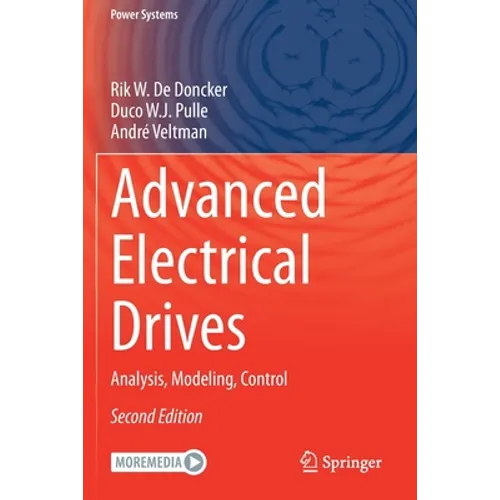 Advanced Electrical Drives: Analysis, Modeling, Control