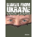 Diaries from Ukraine