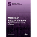 Molecular Research in Rice: Agronomically Important Traits 2.0