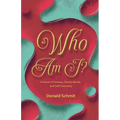 Who Am I?: A Novel of Fantasy, Family Bonds, and Self-Discovery