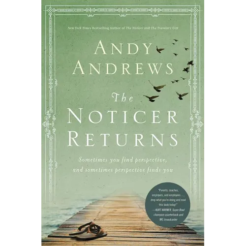 The Noticer Returns: Sometimes You Find Perspective, and Sometimes Perspective Finds You