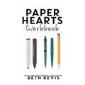 Paper Hearts Workbook