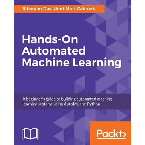 Hands-On Automated Machine Learning