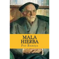 Mala Hierba: la lucha por la vida II