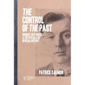 The Control of the Past: Herbert Butterfield and the Pitfalls of Official History