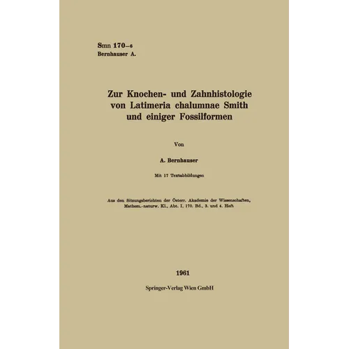 Zur Knochen- und Zahnhistologie von Latimeria chalumnae Smith und einiger Fossilformen