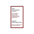 Death and Anti-Death, Volume 9: One Hundred Years After Wilhelm Dilthey (1833-1911)