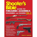 Shooter's Bible Guide to Firearms Assembly, Disassembly, and Cleaning, Vol 2