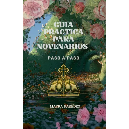 Guia Practica Para Novenarios Paso a Paso