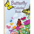 Butterfly Coloring Book: Relaxing and Stress Relieving Coloring Book Featuring Beautiful Butterflies
