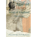 Against Henry King of England
