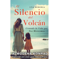El Silencio del Volcan: Creando la Vida que Nos Merecemos