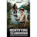 Identifying the Unknown: A Beginner's Guide to Cryptid Classification