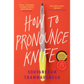 How to Pronounce Knife: Stories
