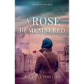 A Rose Remembered