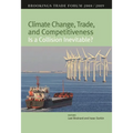 Climate Change, Trade, and Competitiveness: Is a Collision Inevitable?: Brookings Trade Forum 2008/2009