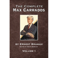 The Complete Max Carrados - Volume I