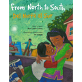 From North to South / del Norte Al Sur