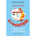 Irresistible: How Cuteness Wired Our Brains and Conquered the World