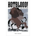 Hotblood! Vol. 2: The Valley of Kings