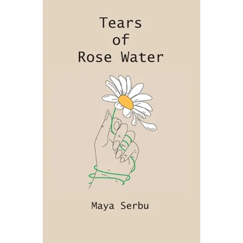 Tears of Rose Water