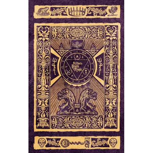 Rituals of Black Magic: The art of manipulating reality to gain the eternal damnation