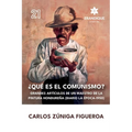 ¿Qué es el comunismo?: Grandes artículos de un maestro de la pintura hondureña (Diario la Época 1950)