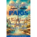 Affordable Elegance In Paris: A Budget Traveler's Guide To Luxury In The City Of Lights