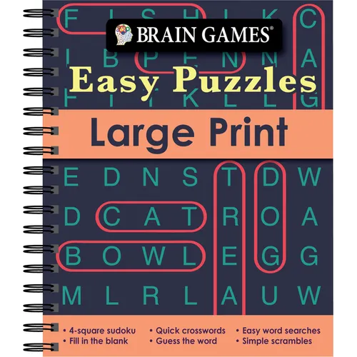 Brain Games - Easy Puzzles - Large Print: 4-Square Sudoku, Quick Crosswords, Easy Word Searches, Fill in the Blank, Guess the Word, Simple Scrambles,