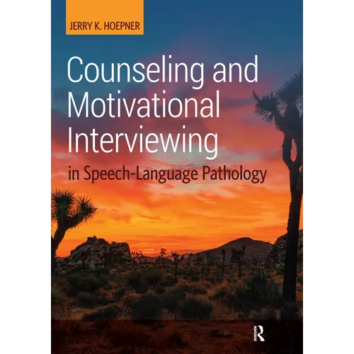 Counseling and Motivational Interviewing in Speech-Language Pathology