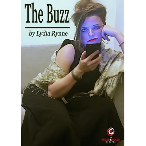 The Buzz: A Play